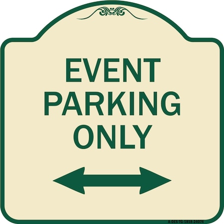 Signmission Event Parking W/ Bidirectional Arrow Heavy-Gauge Aluminum Sign, 18" x 18", TG-1818-24074 A-DES-TG-1818-24074